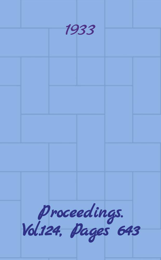 Proceedings. Vol.124, Pages 643