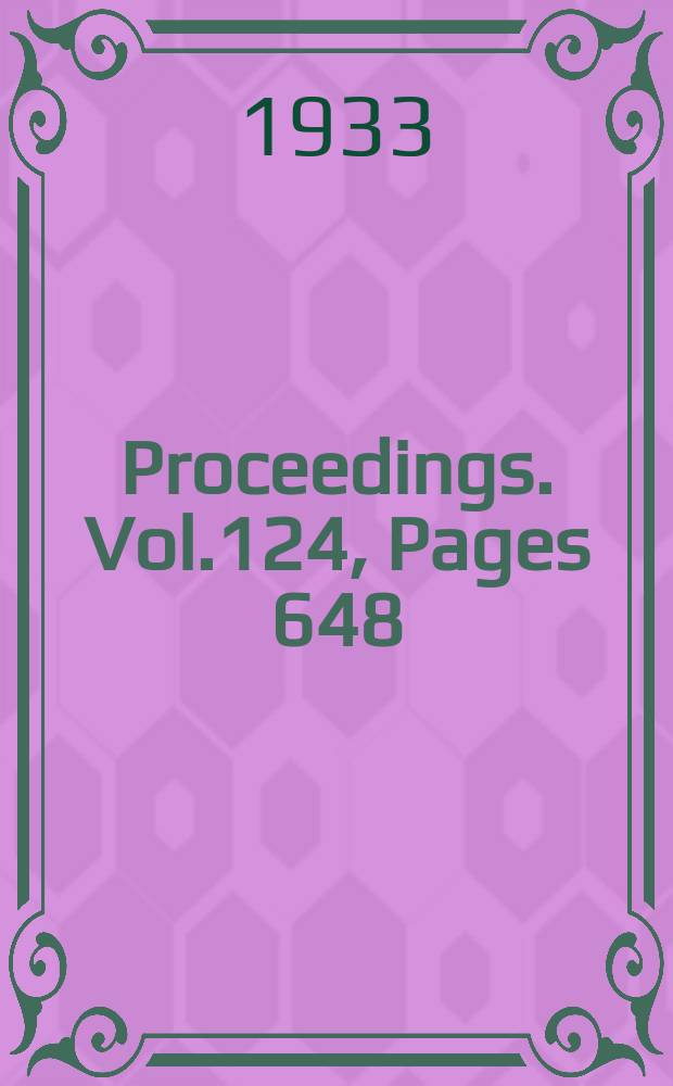 Proceedings. Vol.124, Pages 648
