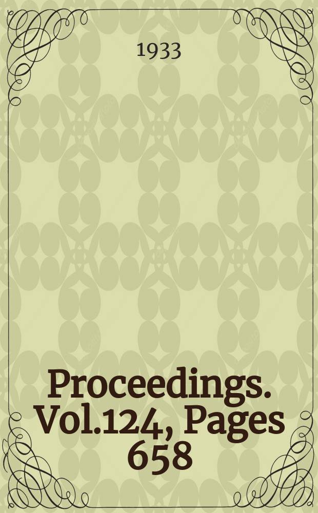 Proceedings. Vol.124, Pages 658