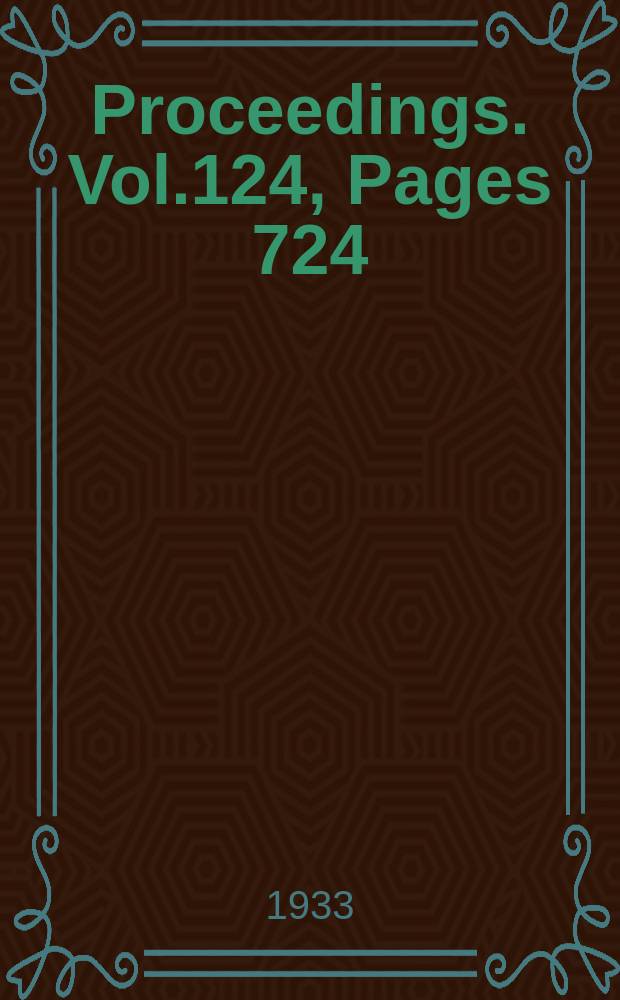 Proceedings. Vol.124, Pages 724