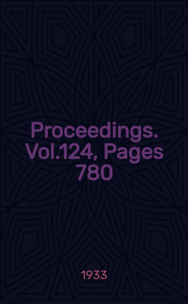 Proceedings. Vol.124, Pages 780