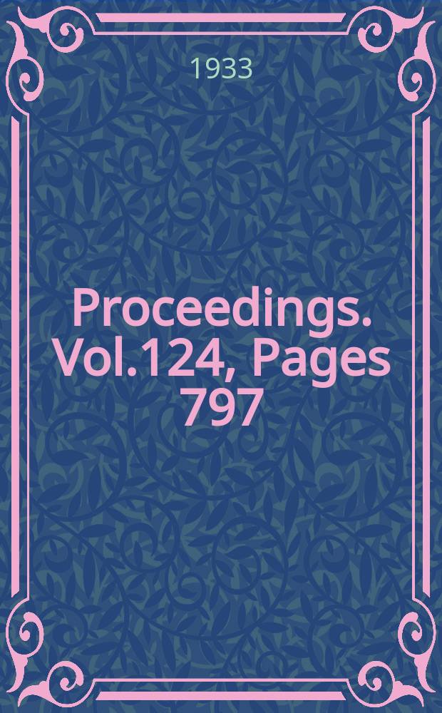 Proceedings. Vol.124, Pages 797