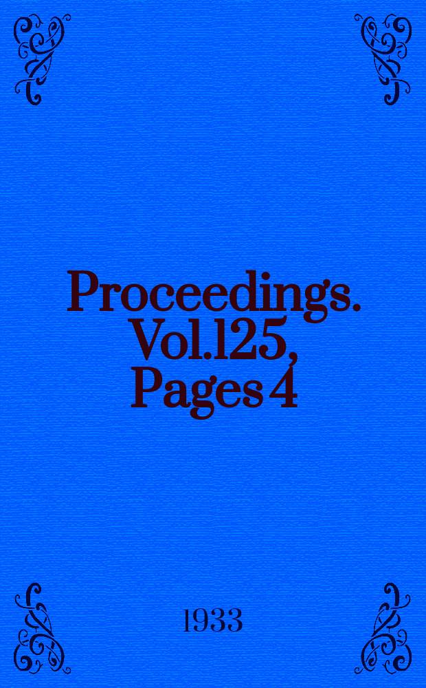 Proceedings. Vol.125, Pages 4