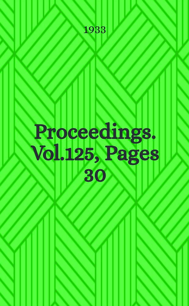 Proceedings. Vol.125, Pages 30