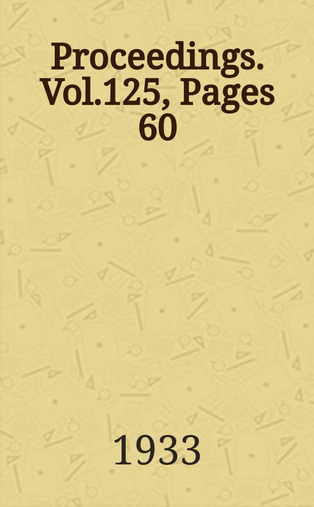 Proceedings. Vol.125, Pages 60