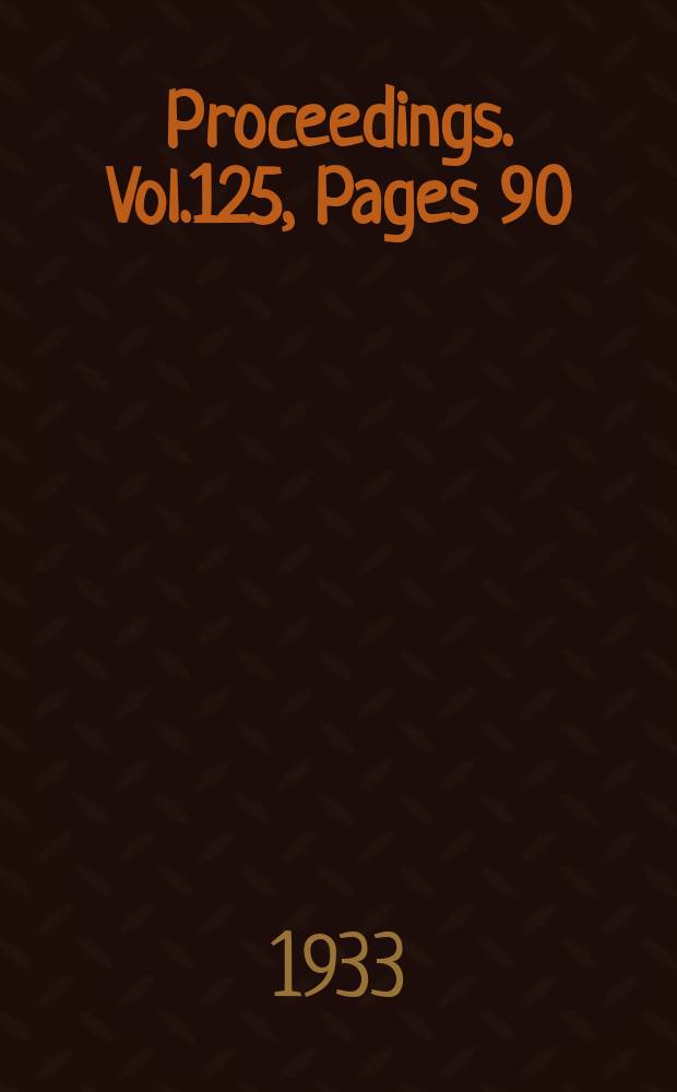 Proceedings. Vol.125, Pages 90