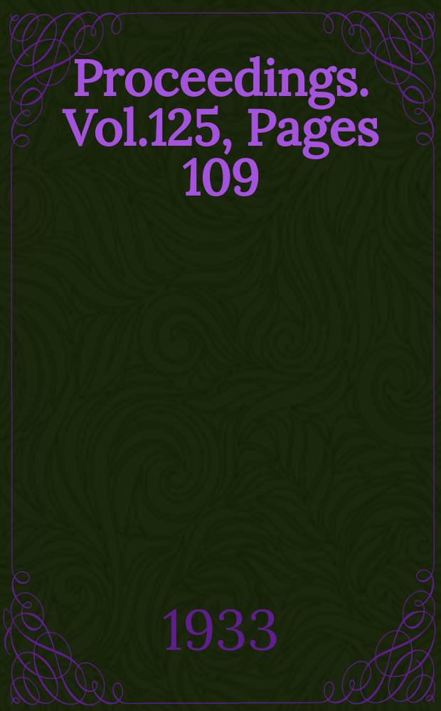 Proceedings. Vol.125, Pages 109