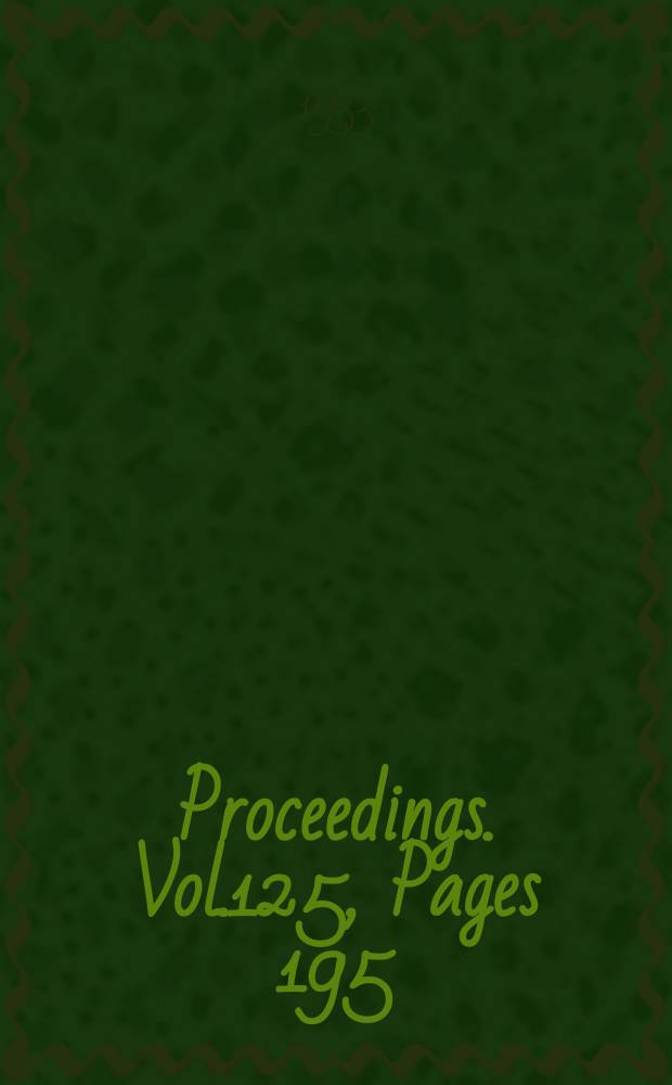 Proceedings. Vol.125, Pages 195