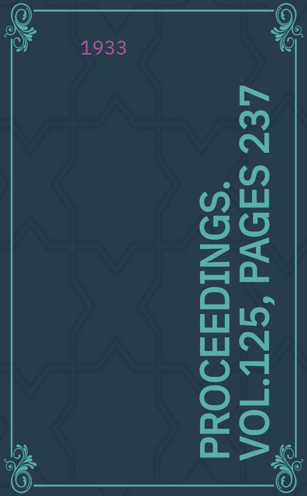 Proceedings. Vol.125, Pages 237