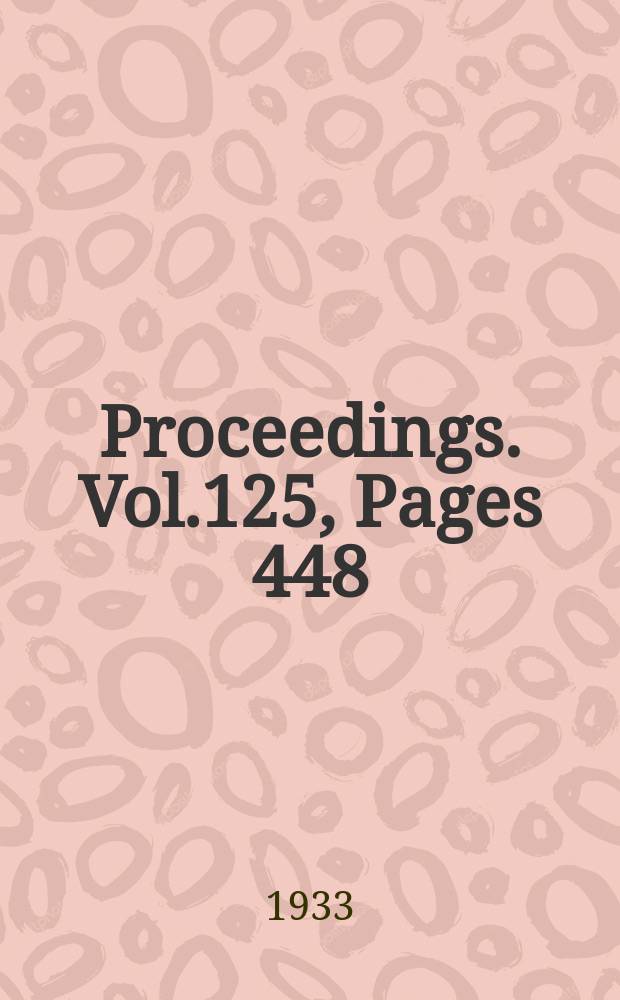Proceedings. Vol.125, Pages 448
