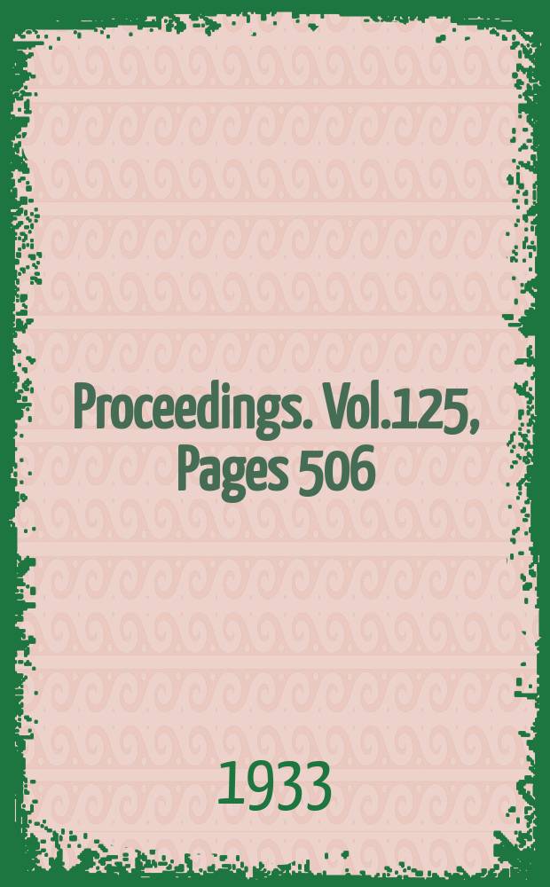 Proceedings. Vol.125, Pages 506
