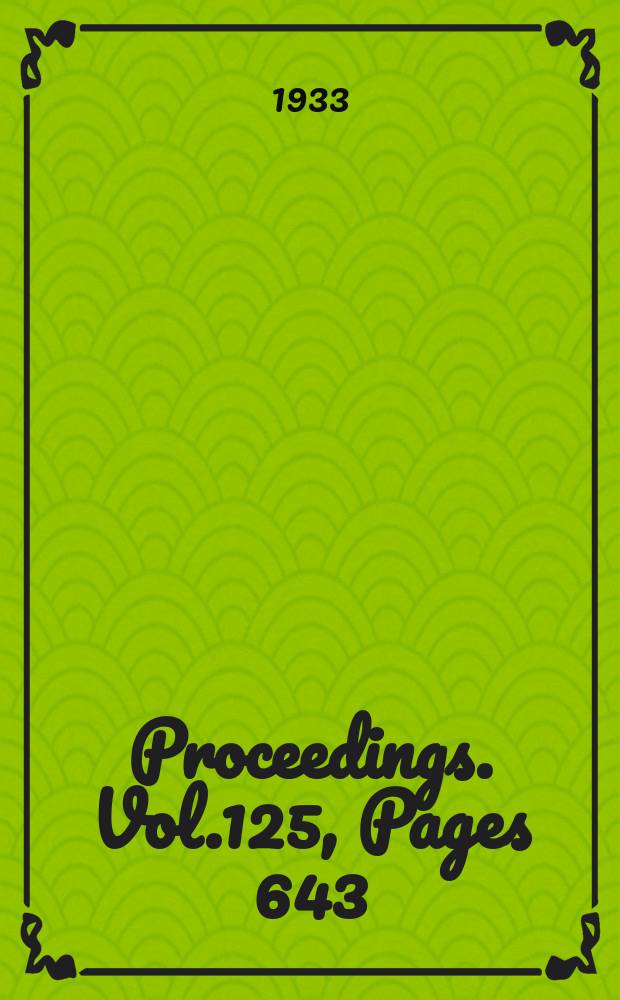 Proceedings. Vol.125, Pages 643