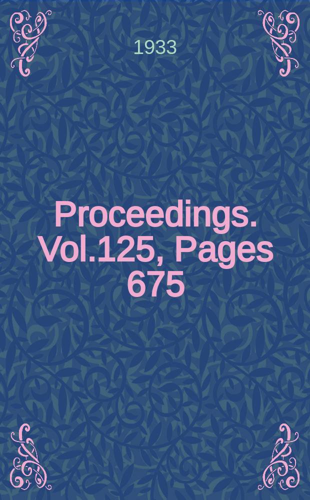 Proceedings. Vol.125, Pages 675