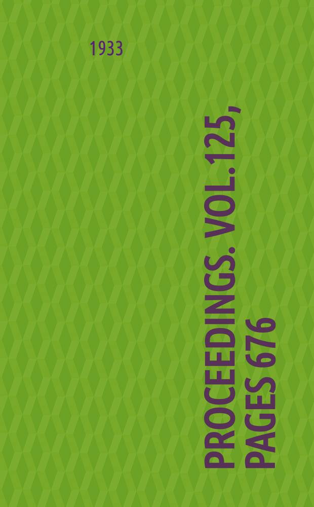 Proceedings. Vol.125, Pages 676