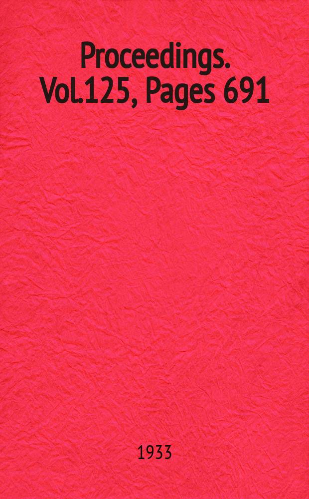 Proceedings. Vol.125, Pages 691