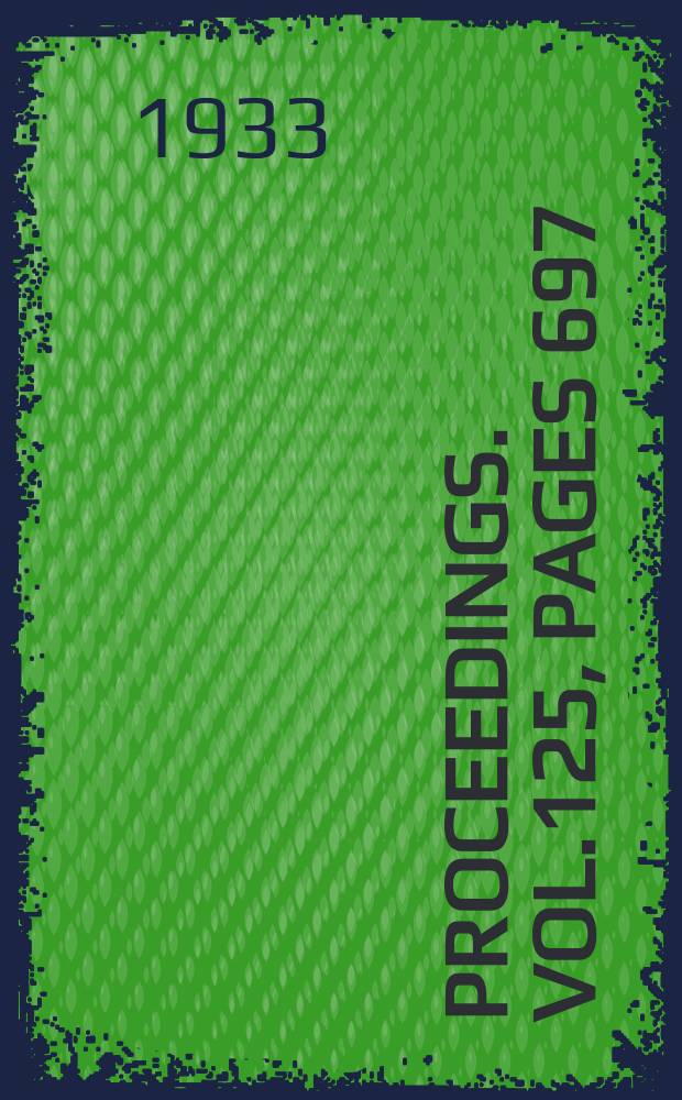 Proceedings. Vol.125, Pages 697