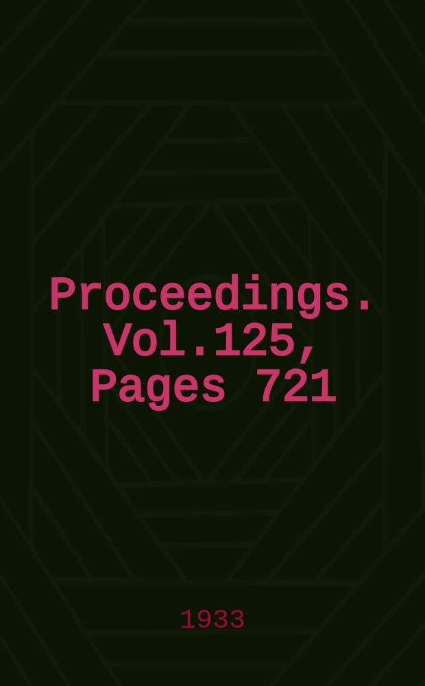 Proceedings. Vol.125, Pages 721