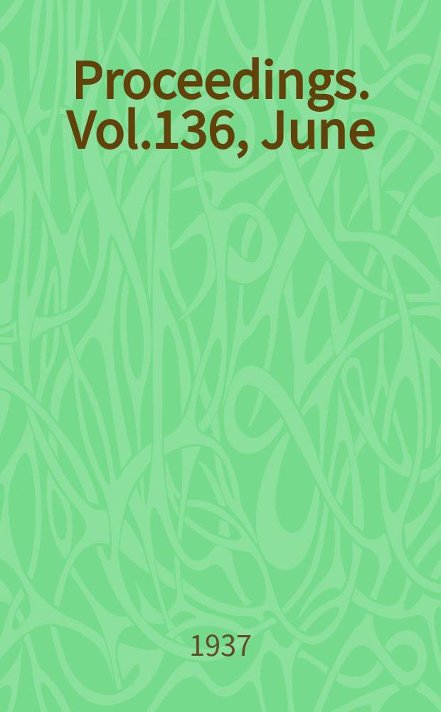 Proceedings. Vol.136, June