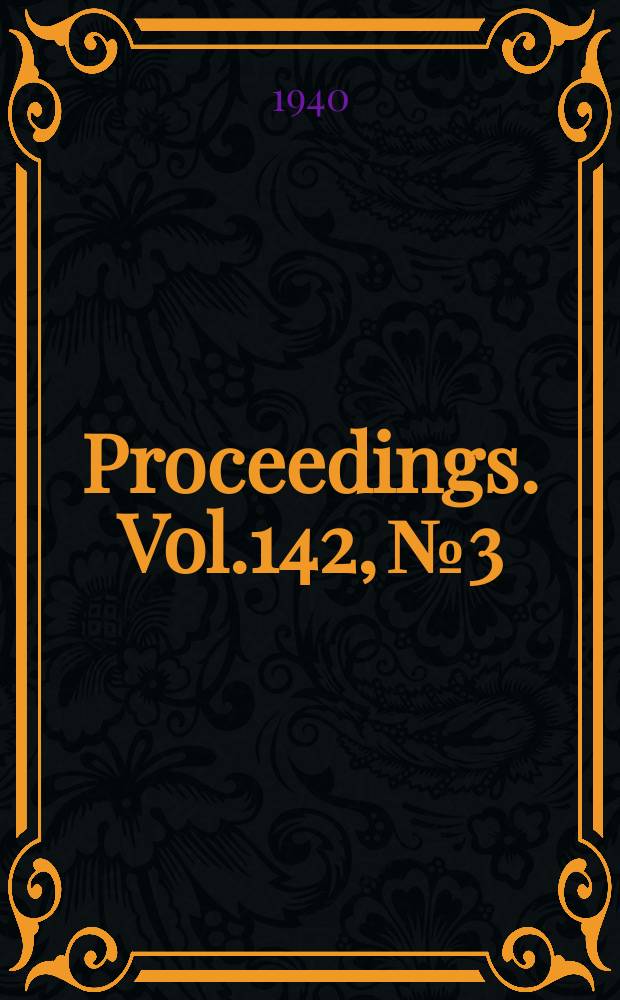 Proceedings. Vol.142, №3