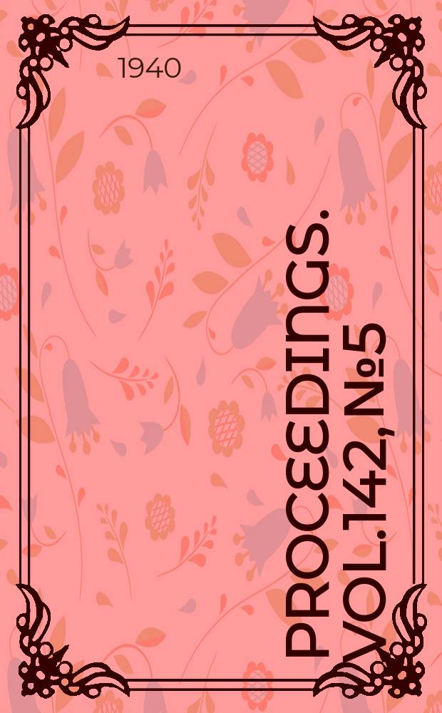 Proceedings. Vol.142, №5