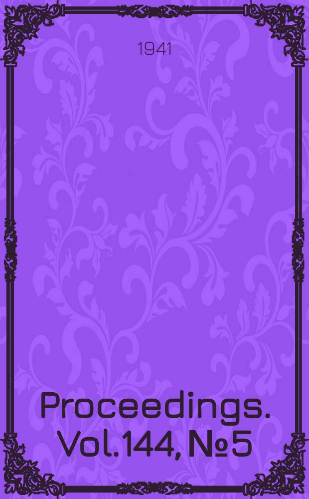 Proceedings. Vol.144, №5