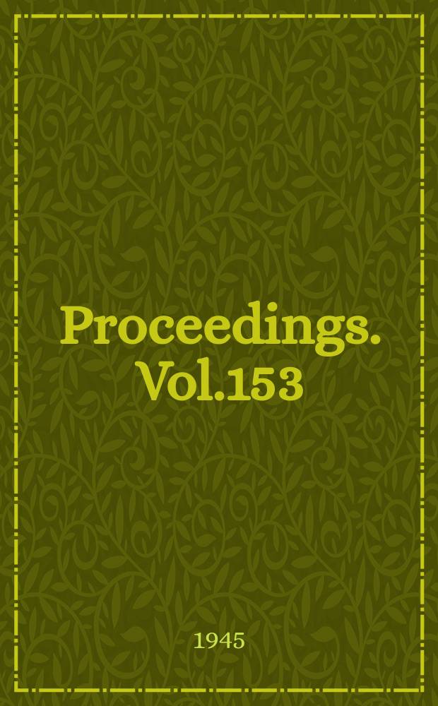 Proceedings. Vol.153(War emergency issue), №11