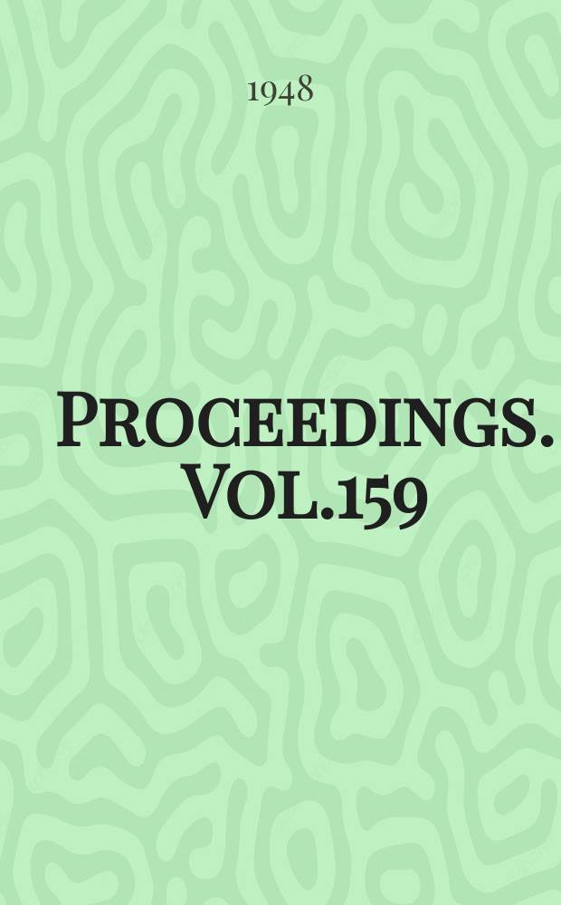 Proceedings. Vol.159(War emergency issue), №46