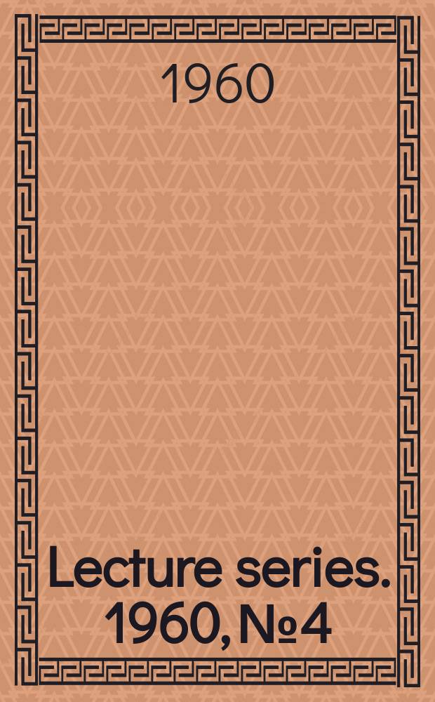 Lecture series. 1960, №4