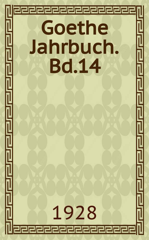 Goethe Jahrbuch. Bd.14