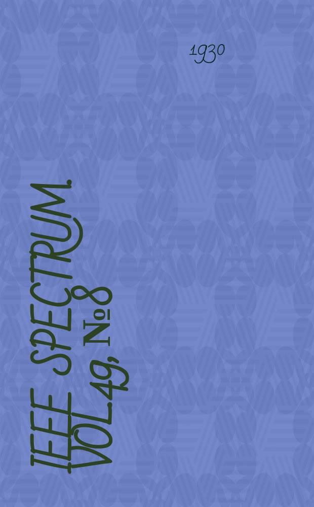 IEEE Spectrum. Vol.49, №8