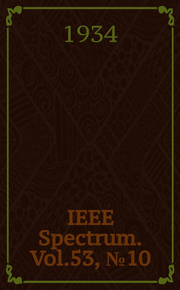 IEEE Spectrum. Vol.53, №10