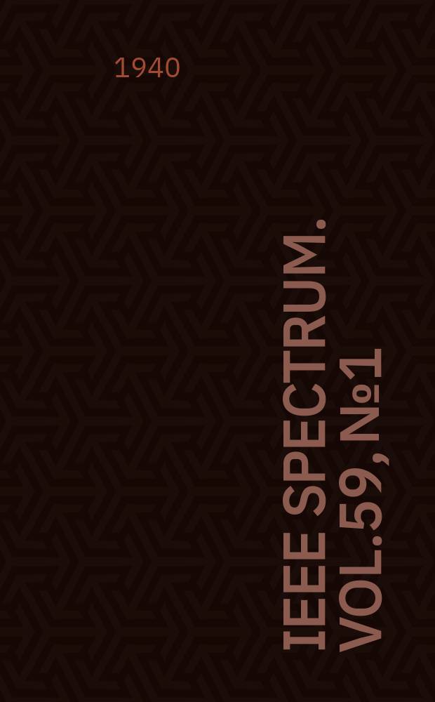 IEEE Spectrum. Vol.59, №1