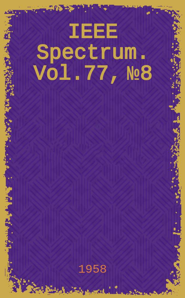 IEEE Spectrum. Vol.77, №8