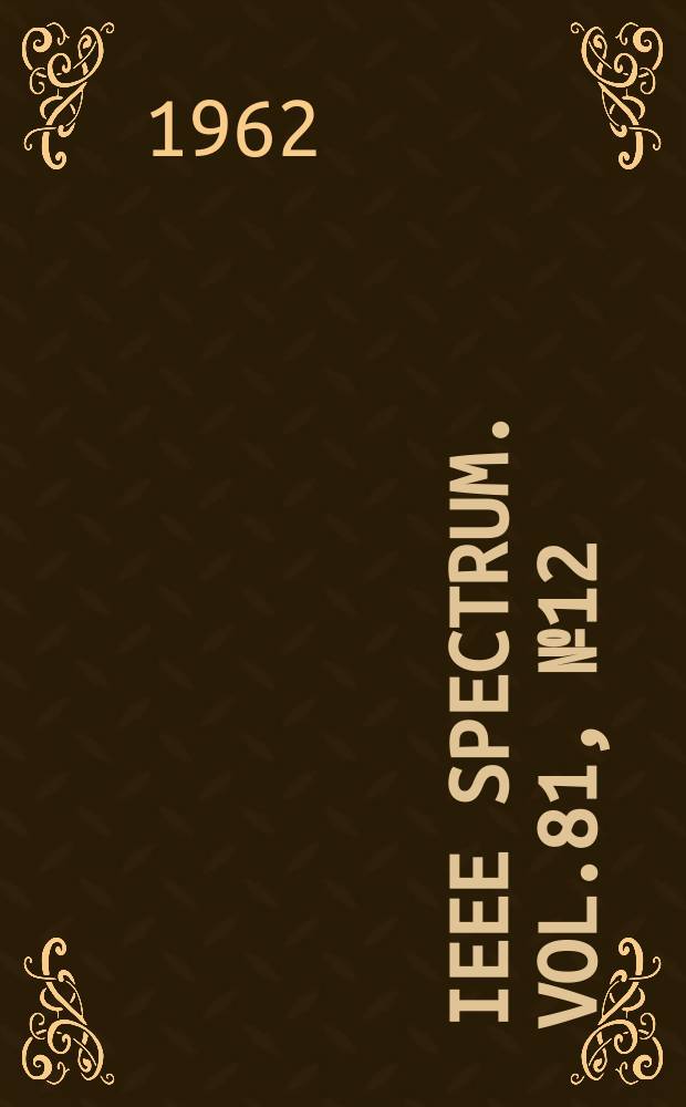 IEEE Spectrum. Vol.81, №12