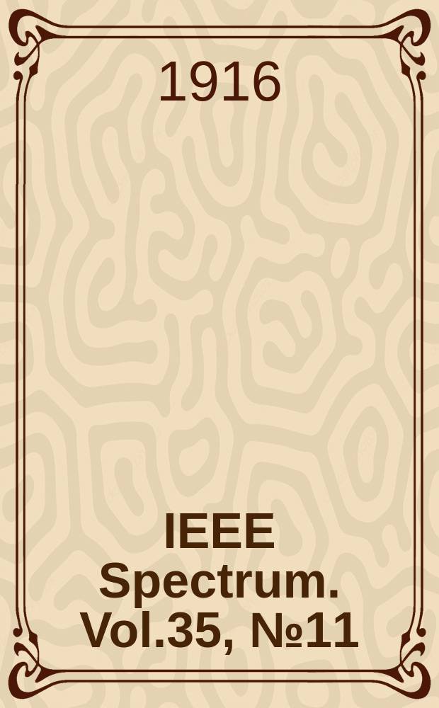 IEEE Spectrum. Vol.35, №11
