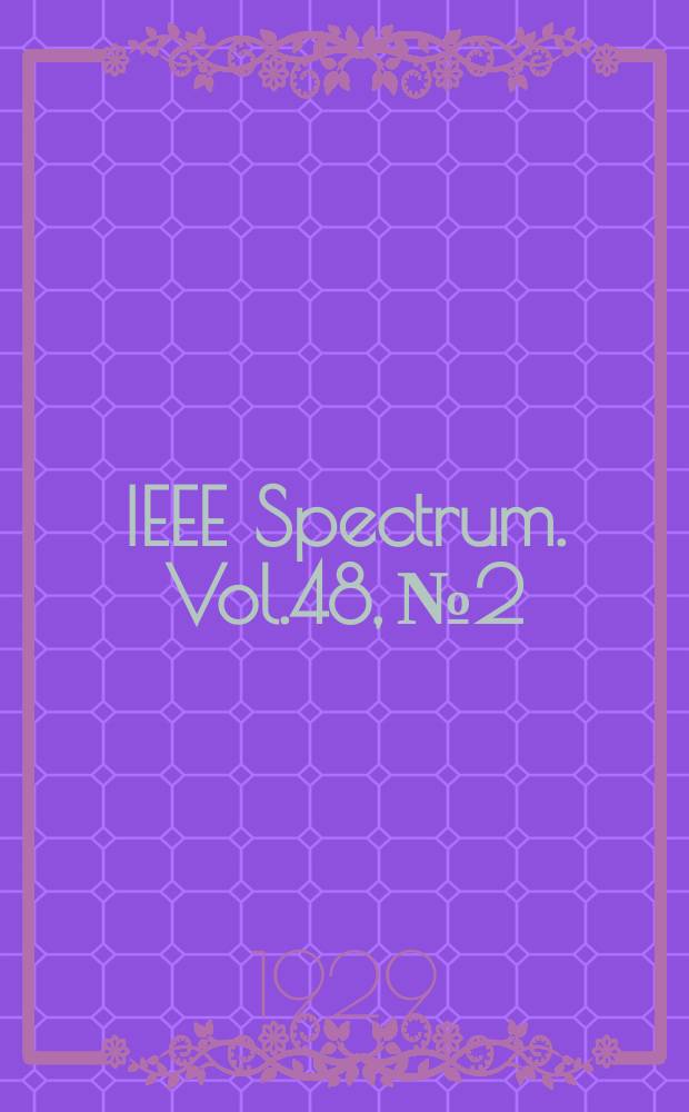 IEEE Spectrum. Vol.48, №2