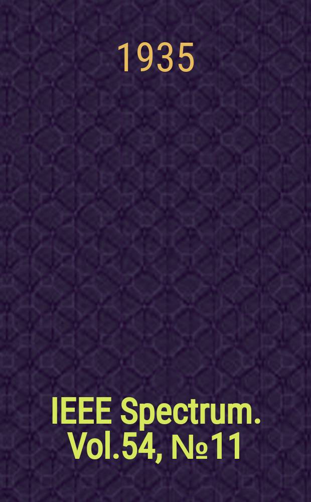 IEEE Spectrum. Vol.54, №11