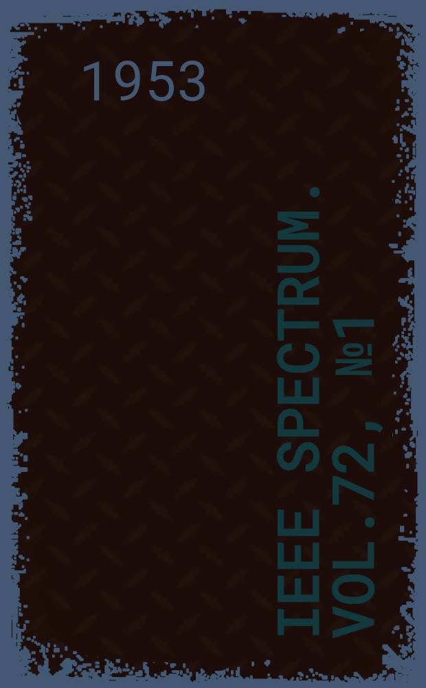 IEEE Spectrum. Vol.72, №1(Sect.1)