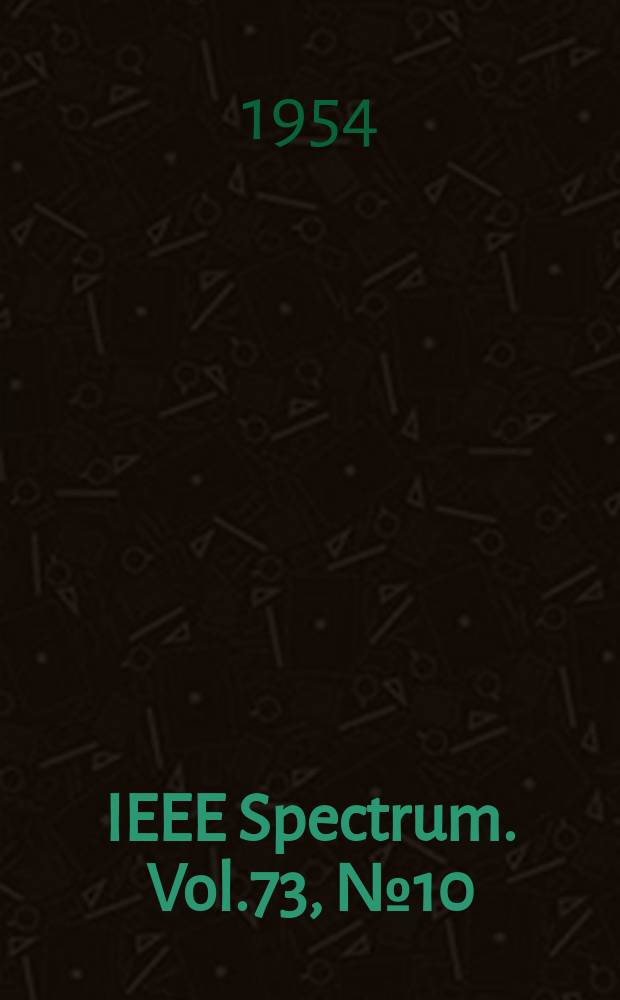 IEEE Spectrum. Vol.73, №10