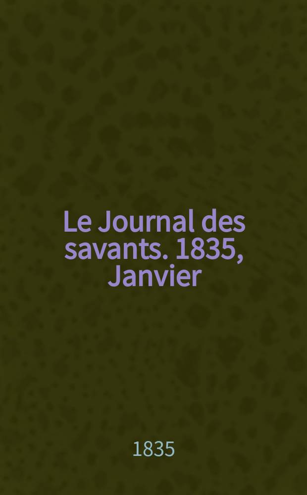 Le Journal des savants. 1835, Janvier