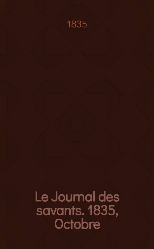 Le Journal des savants. 1835, Octobre