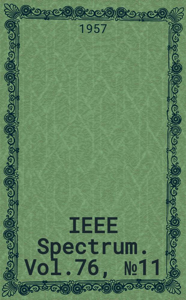 IEEE Spectrum. Vol.76, №11