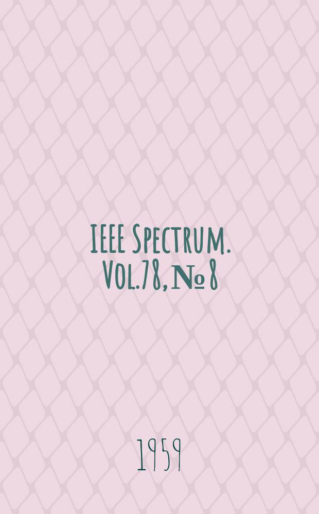 IEEE Spectrum. Vol.78, №8