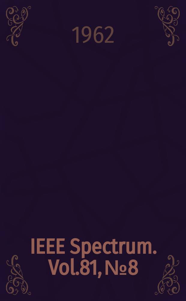IEEE Spectrum. Vol.81, №8