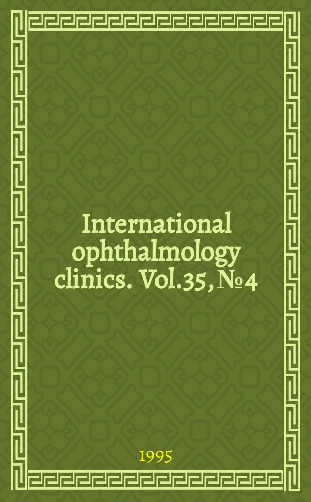 International ophthalmology clinics. Vol.35, №4