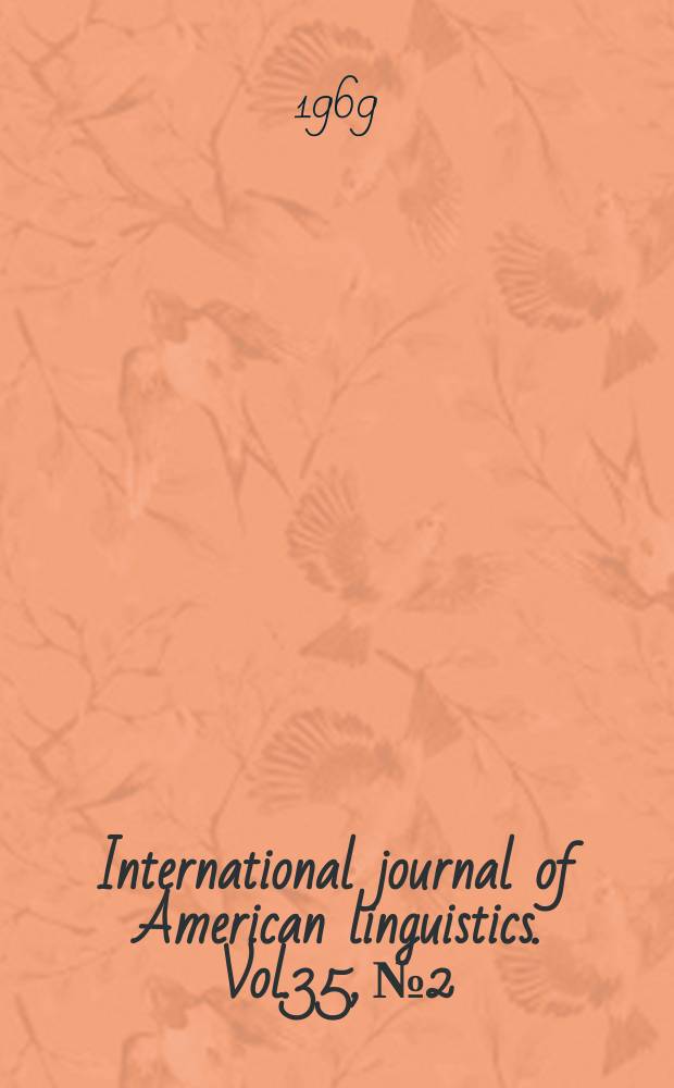 International journal of American linguistics. Vol.35, №2