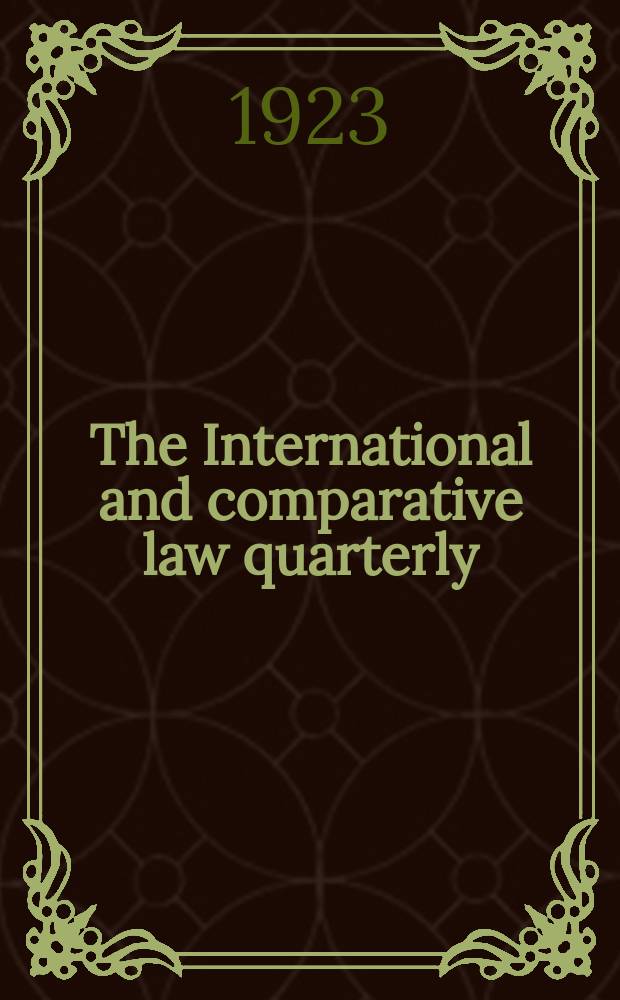 The International and comparative law quarterly : The journal of the Society of comparative legislation. 3 Ser. Vol.5, №2
