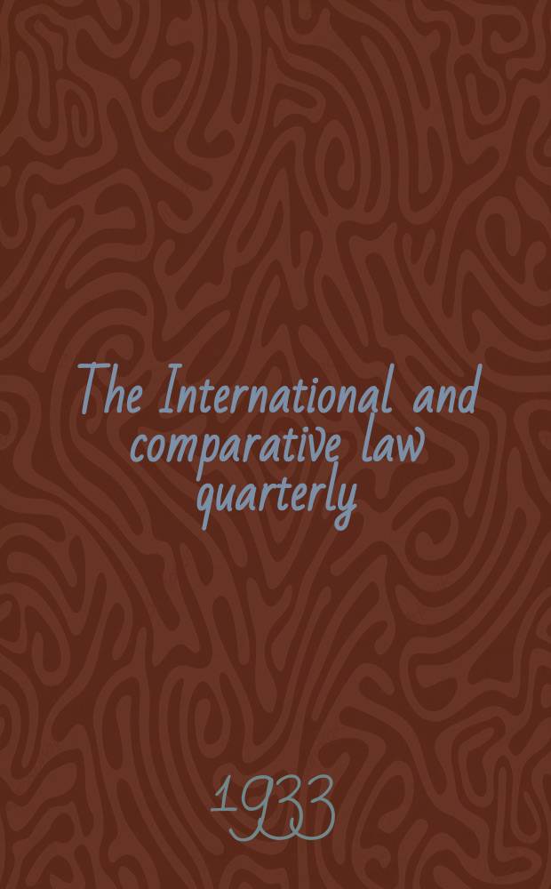 The International and comparative law quarterly : The journal of the Society of comparative legislation. 3 Ser. Vol.15, P.4
