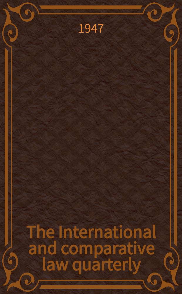 The International and comparative law quarterly : The journal of the Society of comparative legislation. 3 Ser. Vol.29, P.3/4