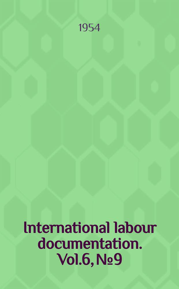 International labour documentation. Vol.6, №9